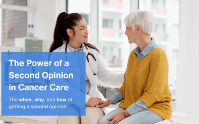 The Power of a Second Opinion in Cancer Care