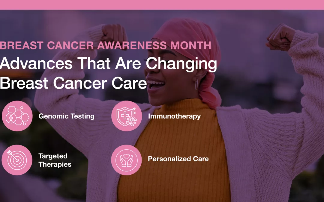 Beyond Pink: Advances That Are Changing Breast Cancer Care